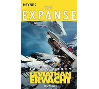 James Corey Jürgen L Leviathan erwacht: Roman (The Expanse-Serie, (Tapa blanda)