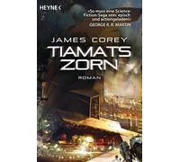 James Corey Jürgen Lang Tiamats Zorn: Roman (The Expanse-Serie, Ba (Tapa blanda)