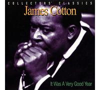 James Cotton - It Was A Very Good Year