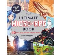 El libro definitivo de micro-RPG: 40 juegos de mesa rápidos, fáciles y divertidos