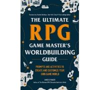 Guía definitiva para director de juego RPG – Sugerencias y actividades para crear tu mundo