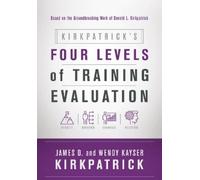 James D. Kirkpatrick Wendy Kays Kirkpatrick's Four Levels of Train (Tapa blanda)