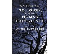 James D. Proctor Science, Religion, and the Human Experience (Tapa blanda)