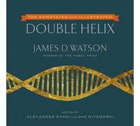 James D. Watson The Annotated and Illustrated Doub (Tapa dura) (Importación USA)