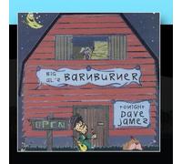 James, Dave - Big Al's Barnburner
