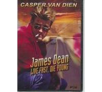 James Dean: Live Fast