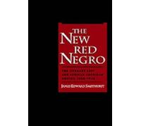 James Edward Smethurst The New Red Negro (Tapa dura) Race and American Culture