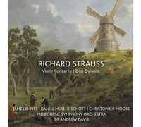 James Ehnes; Daniel Müller-Schott; Sir Andrew Davis - Richard Strauss: Violin Concerto | Don Quixote