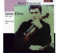 James Ehnes - Fritz Kreisler: Variations On A Theme By Corelli; Praeludium & Allegro; Sicilienne & Rigaudon