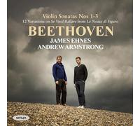 James Ehnes (violín), Andrew Armstrong (piano) - Violin Sonatas Nos. 1-3