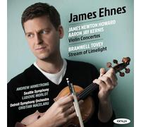 James Ehnes (Violine) - Howard/Tovey: Violinkonzerte / Stream of Limelight