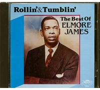 James, Elmore - Best Of: Rollin & Tumblin