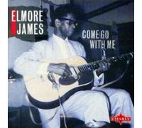 James Elmore - Come Go with Me [Import]