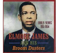 James Elmore & His Broom Dusters - Early Years