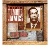 Elmore James - The Best Of Elmore James