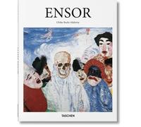 James Ensor 1860-1949: Les masques, la mer et la mort (Basic Art)