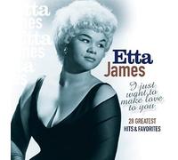James, Etta - I Just Want To Make Love