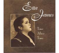 James, Etta - Time After Time