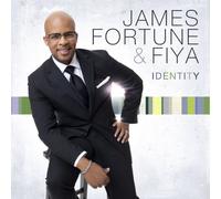 James Fortune & FIYA - Identity