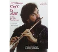 James galway: songs for annie: A Collection of Favorite Encores: For Flute with Piano Accompaniment