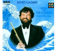 JAMES GALWAY - SONGS OF THE SEASHORE AND OTHER JAPANESE MELODIES VINYL LP 1979 JAMES GALWAY