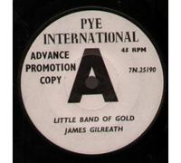 JAMES GILBREATH - LITTLE BAND OF GOLD 7 INCH (7" VINYL 45) UK PYE