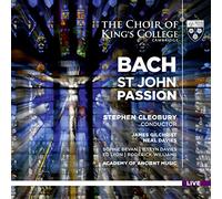 James Gilchrist (Evangelista), Neal Davies (Cristo), Coro del King’s College Cambridge, Academy of Ancient Music - Pasión Según San Juan (2SACD)