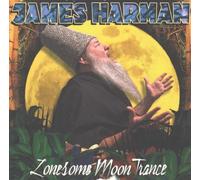 James Harman - Lonesome Moon Trance