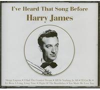 James, Harry - I've Heard That Song Before