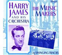James, Harry - Music Makers