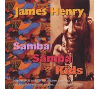 James Henry - Samba Kids