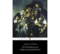 James Hogg The Private Memoirs and Confessions of a Justified Sinn (Tapa blanda)