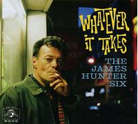 James Hunter Six - Whatever It Takes