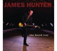 James Hunter - The Hard Way