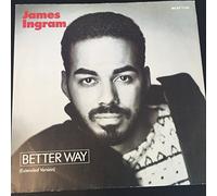 James Ingram - Better Way