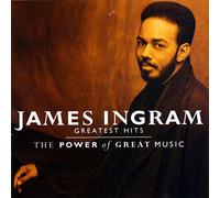 James Ingram - Greatest Hits - The Power Of Great Music
