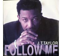 James 'J.T.' (Soul) [James JT Taylor] Taylor - Follow Me (x3 Incl. Extended) [Vinyl Single]