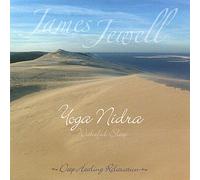 James Jewell - Yoga Nidra ~ Wakeful Sleep ~ Deep, Healing Relaxation