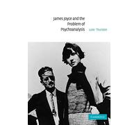 James Joyce and the Problem of Psychoanalysis Paperback