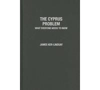 James Ker-Lindsay The Cyprus Problem (Tapa dura) What Everyone Needs To Know®