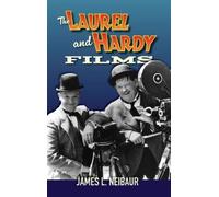 James L Neibaur The Laurel and Hardy Films (Tapa dura)