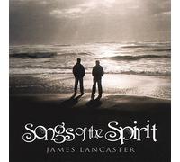 James Lancaster - Songs of The Spirit