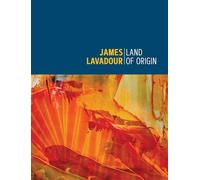 James Lavadour: Land of Origin