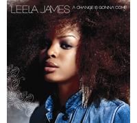 Leela James – A Change Is Gonna Come