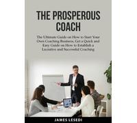 James Lesedi The Prosperous Coach (Tapa blanda) (Importación USA)