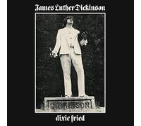James Luther Dickinson - Dixie Fried (180gram vinyl)