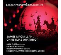 James MacMillan : Oratorio de Noël. Crowe, Williams, Elder.