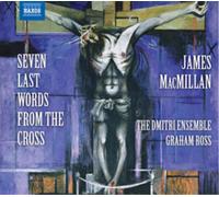 James MacMillan Seven Last Words from the Cross (CD) Album (Importación USA)