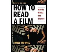 James Monaco How to Read a Film (Tapa blanda) (Importación USA)
