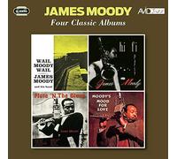 James Moody - Four Classic Albums